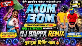 1 Step Kata Humming 🚨 Atom Bom ✨ Running Compitition Style Bass ✨ Bappa Remix Pandua Se