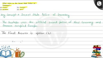 What refers to the Secret State Police of Germany? (a) Gypsy (b) Gestapo (c) Jacobins