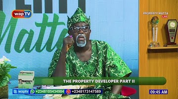 Property Matta: The Property Developer (Part II)