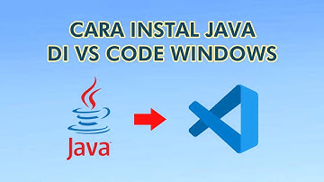 Cara Instal & Setup JAVA di Visual Studio Code pada Windows