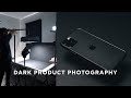 Dark & Moody Product Photography