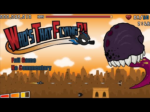 Whou0027s That Flying?! Full Game - No Commentary
