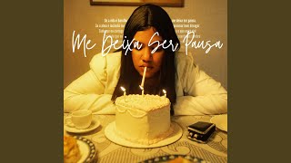 Me Deixa Ser Pausa - Juyè