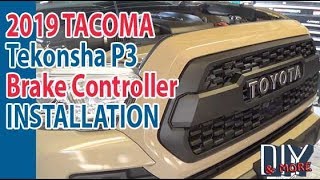 Diy complete installation tekonsha p3 brake controller on 2019 toyota
tacoma 3rd gen this method should work all tacomas with towing
package.