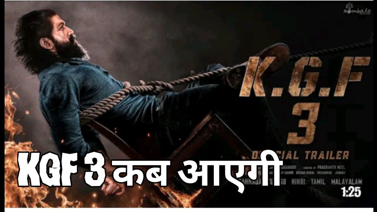 kgf chapter 3 release date kgf chapter 3 kab release hoga KGF Chapter 3 Kab aayegi KGF 3