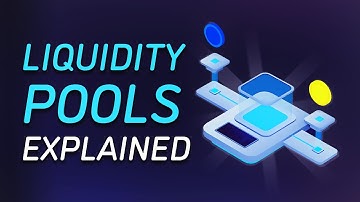 Liquidity Pools Explained