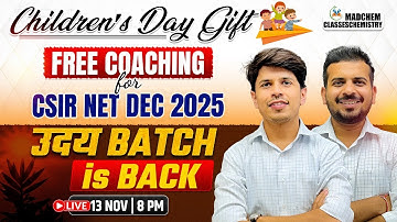 Children’s Day Gift 🎁 | UDAY Batch is Back | Free Coaching for CSIR NET DEC 2025 |