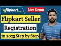 Flipkart seller account registration process in 2023  how to sell on flipkart  sell on flipkart