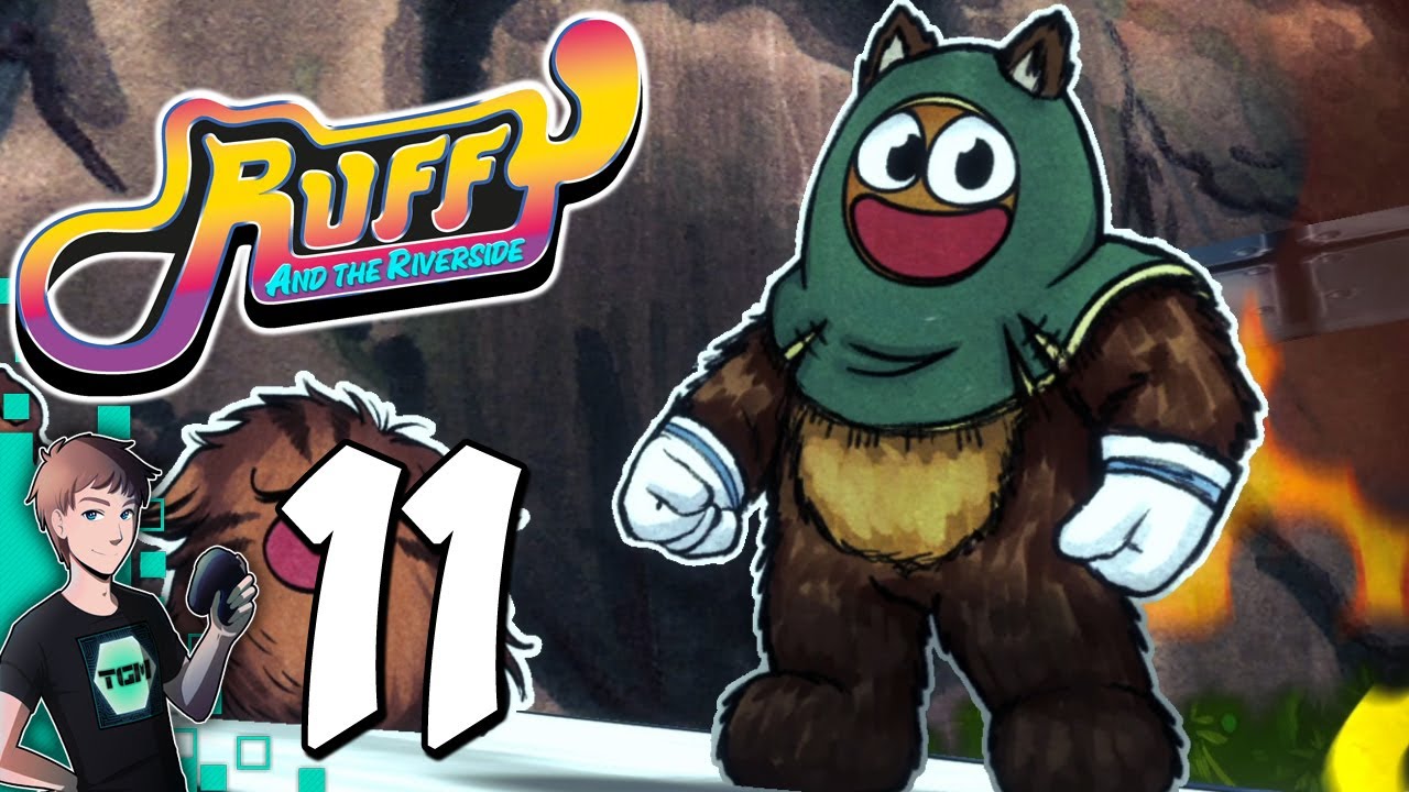 Ruffy and the Riverside - Part 11: Finale - YouTube
