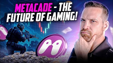 Metacade - The Future of Gaming! $MCADE