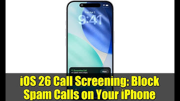 iOS 26 Call Screening: Block Spam Calls on Your iPhone