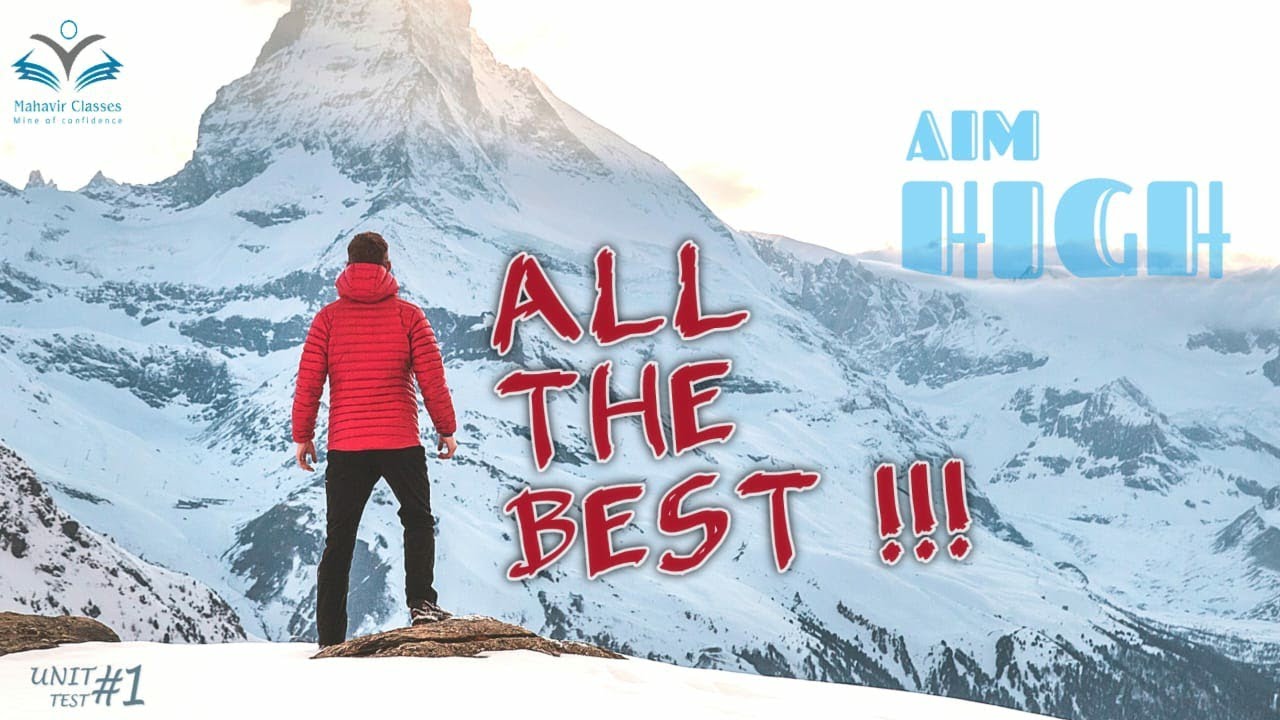 Best Of Luck 👍 For Unit Test #1 | Mahavir Classes | Ajay Bhartiya