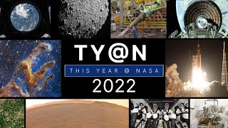 An Astronomical and Historic 2022 – What We Did This Year @ NASA – December 23, 2022