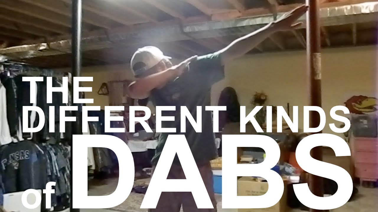 The Different Kinds of Dabs