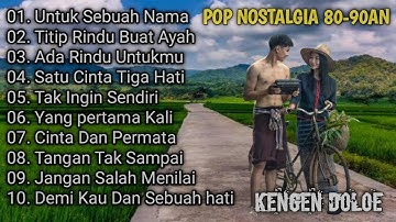 Lagu POP NOSTALGIA 80 - 90an Paling Banyak Dicari, Tembang Kenangan Populer Teman Di Perjalanan