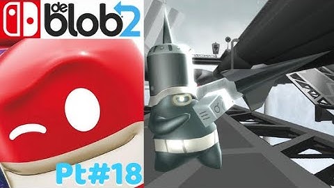 De Blob 2 Walkthrough Gameplay - Part 18 - Blob Colors! | Nintendo (Switch)