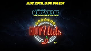 HotUtils V2 Release Party Announcement!  July 28th, 8 PM EST.  $$$Prizes$$$