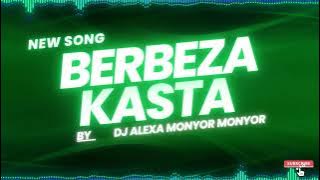 DJ ALEXA MONYOR MONYOR - BERBEZA KASTA