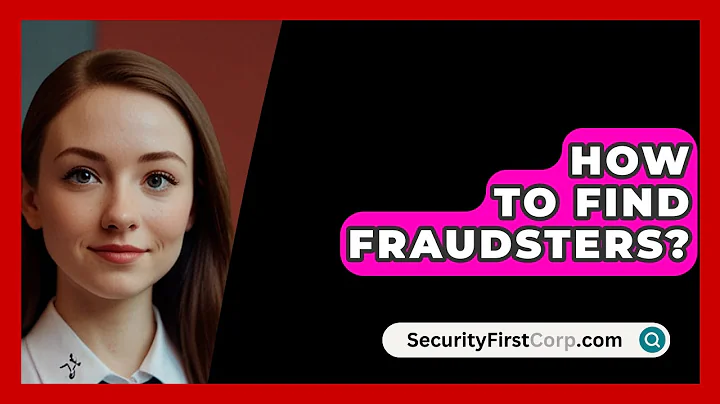How To Find Fraudsters? - SecurityFirstCorp.com