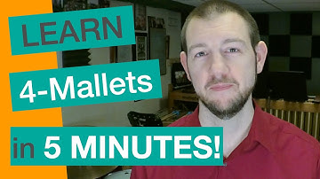 4-Mallets in 5 Minutes