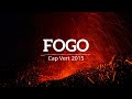 Volcan Fogo - Cap Vert (Voyage spécial éruption, 2015)