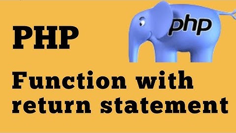 PHP For Beginners - Functions with a Return Value