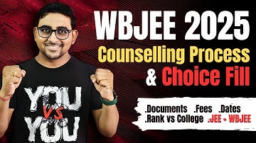 WBJEE Counselling Process 2025 : Dates, Documents , Choice Fill | Wbjee Rank vs College | Jee Mains