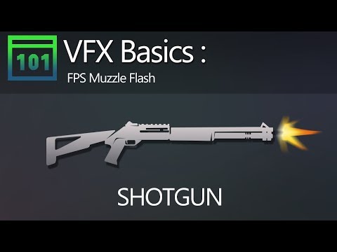 VFX Basics: Shotgun Muzzle Flash