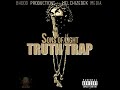 #3 TRUTH TRAP Produced By BHood Productions