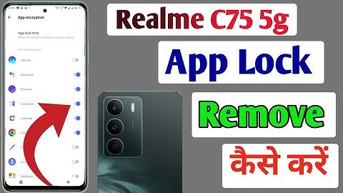 How to remove app lock in Realme C75 5g / Realme C75 5g me app lock kaise remove(hataye) kare