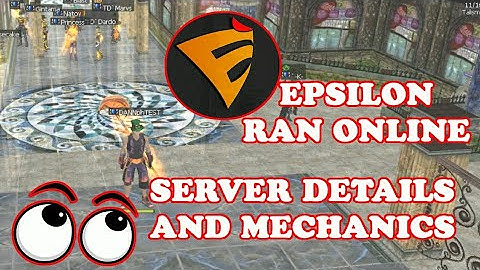 EPSILON RAN ONLINE SERVER FIRST LOOK
