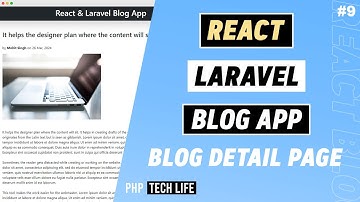 React Laravel Blog App | #9 frontend | Blog Detail Page | PHP Tech Life in Hindi