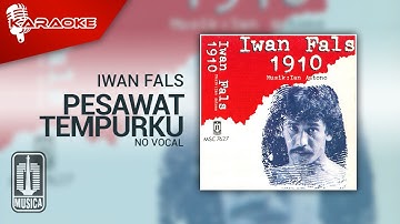 Iwan Fals - Pesawat Tempurku (Official Karaoke Video) | No Vocal
