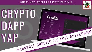 BANKROLL CREDITS 2.0 Full Tutorial [Crypto Dapp Yap]