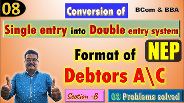 08 #SES #FORMAT OF DEBTORS A\C #CONVERSION OF SINGLE ENTRY INTO DOUBLE ENTRY IN KANNADA #BBSIR|