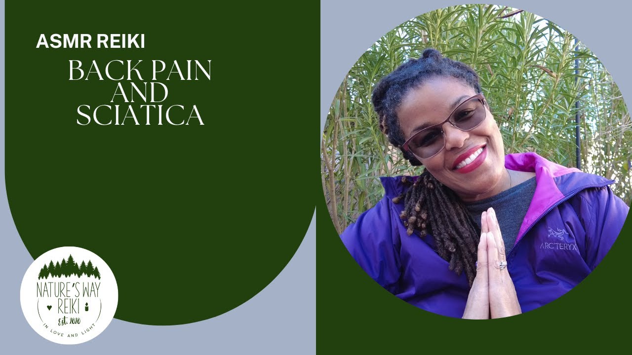 ASMR Reiki For Back Pain and Sciatica - YouTube