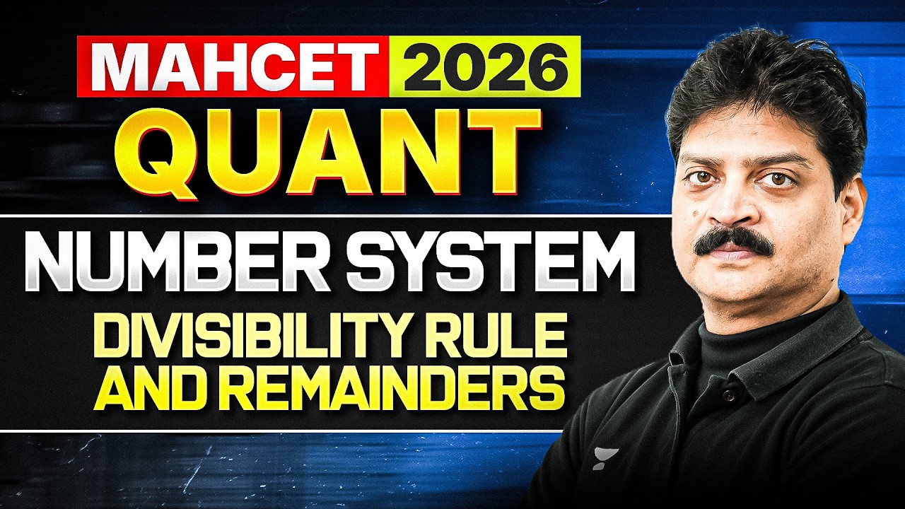 MAH CET 2026 Quant | Number System (Divisibility Rule and Remainder) | Lokesh Agarwal