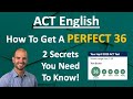 How to get a perfect 36 on act english  2 mustknow strategies from a perfect scorer