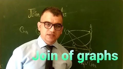 Graph theory: Video 26. Join of graphs