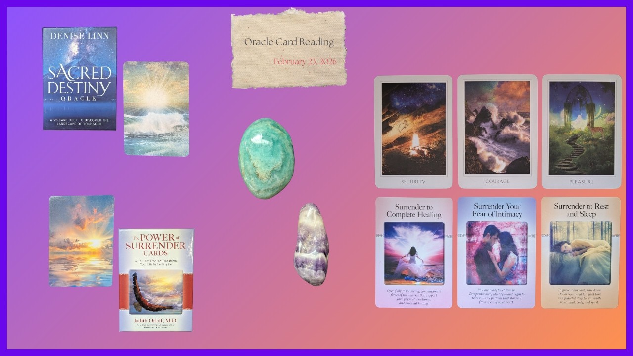 Oracle Card Reading: 2-23-2026 - GO FOR IT!! But remember to REST and RELEASE along the way!