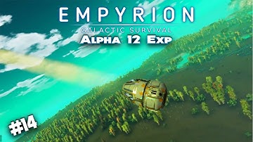 FRESH START WITH PHASE IV | Empyrion Galactic Survival | Alpha 12 Exp | #14