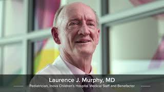 Dr. Laurence J. Murphy's Transformational Gift to Inova