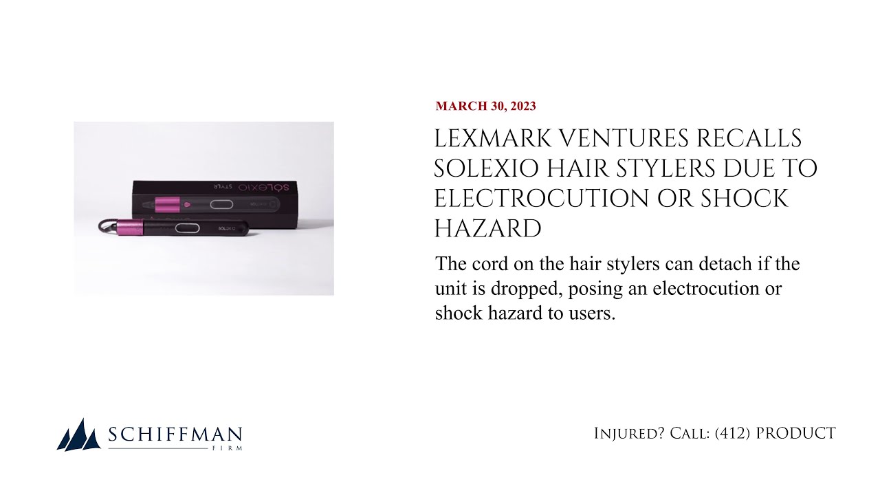 Lexmark Ventures Recalls Solexio STYLR Hair Stylers Due to Electrocution or Shock Hazard
