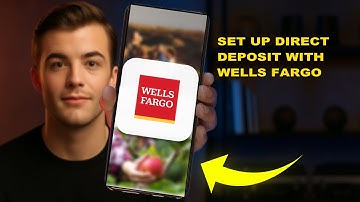 How To Set Up Direct Deposit With Wells Fargo 2025 (IN DEPTH GUIDE)