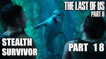 THE LAST OF US PART 2 Stealth Survivor Gameplay Walkthrough Part 18 – Abby and Owen