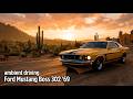 Ambient Driving | Ford Mustang Boss 302 1969 | Forza Horizon 5