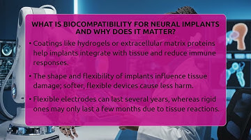 What Is Biocompatibility For Neural Implants And Why Does It Matter? - Neurotech Insight Pro