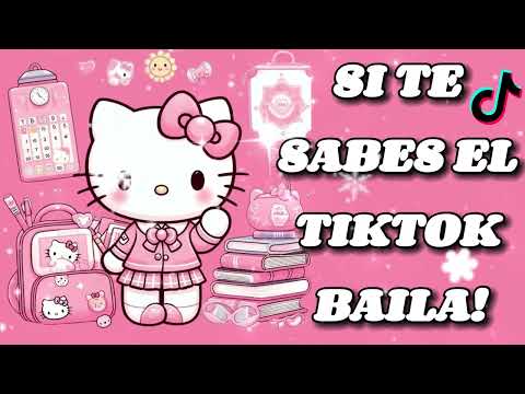 Si Te Sabes El Tiktok Baila!