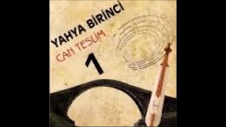 Yahya Bi̇ri̇nci̇ - Deli̇kanli Horonu