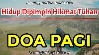 Download Lagu Renungan Pagi Kristen - Doa Pagi - Suara Injil - Pohon Kehidupan Terbaru - Saat Teduh Pagi Katolik MP3